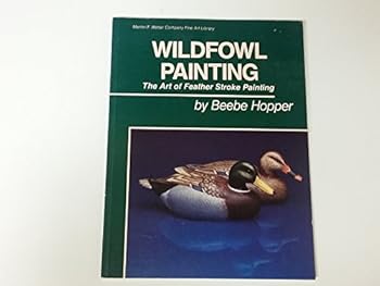 Paperback Wildfowl Painting: The Art of Feather Stroke Painting (Martin / F. Weber Company Fine Art Library) Book