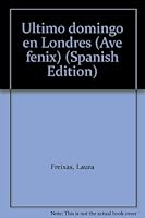 Ultimo domingo en Londres (Ave fénix) 8401385598 Book Cover