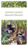 Bouvard et Pécuchet - Gustave Flaubert 