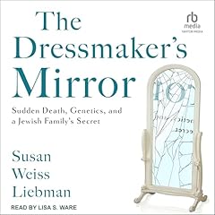 The Dressmaker's Mirror Audiolibro Por Susan Weiss Liebman arte de portada