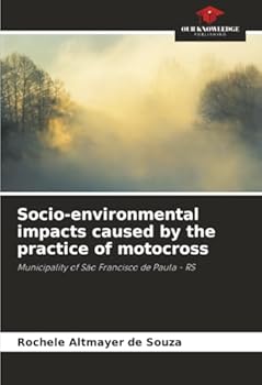 Socio-environmental impacts caused by the practice of motocross: Municipality of São Francisco de Paula - RS