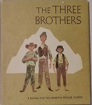 Hardcover The Three Brothers a Serbian Folktale Book
