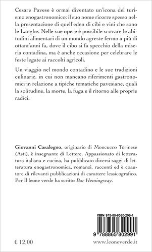 La Luna, Il Cibo E I Falò. La Cucina Sulle Colline Di Cesare Pavese - 2