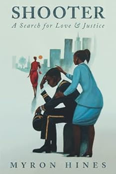 SHOOTER: A Search for Love & Justice
