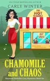 Chamomile and Chaos: A Contemporary Small Town Cozy Mystery (Heywood
