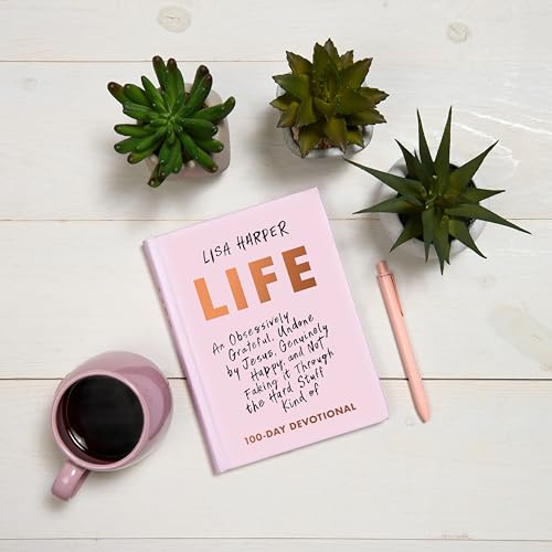 Image of Life: An Obsessively Grateful, Undone by Jesus, Genuinely Happy, and Not Faking it Through the Hard Stuff Kind of 100-Day Devotional