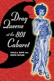 Drag Queens at the 801 Cabaret