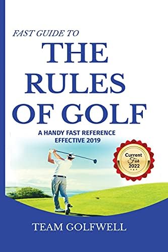 Fast Guide to the RULES OF GOLF: A Handy Fast Guide to Golf Rules (Pocket Sized Edition)