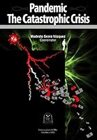Pandemic: The Catastropic Crisis 607988903X Book Cover