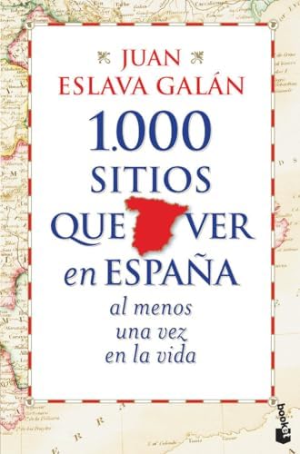 1.000 sitios que ver en España al menos una vez en la vida (Viajes)
