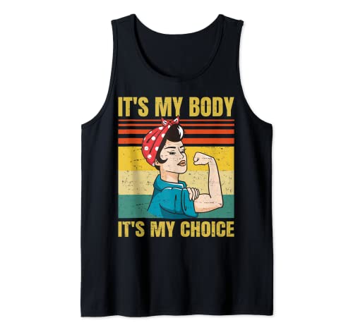It's My Body It's My Choice - Feminist - Retro - For Women Camiseta sin Mangas