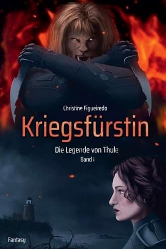 Preisvergleich Produktbild Kriegsfürstin: Die Legende von Thule