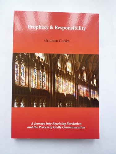 Prophecy and Responsibility (Prophetic Equipping Series)