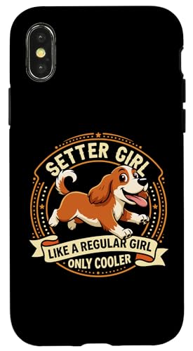 Setter Girl Like A Regular Girl Only Cooler - �Z�b�^�[�� �X�}�z�P�[�X iPhone X/XS �p