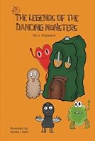 The Legends of the Dancing Monsters B0F6D2DKND Book Cover