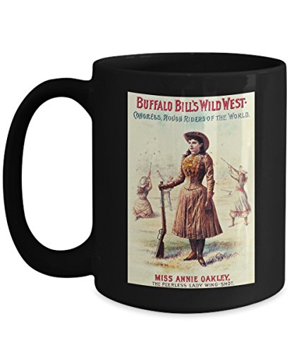 Annie Oakley - Vintage Buffalo Bill's Wild West Poster - Ceramic Coffee Mug