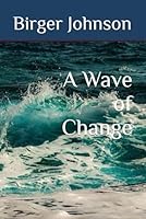 A Wave of Change 1096766582 Book Cover