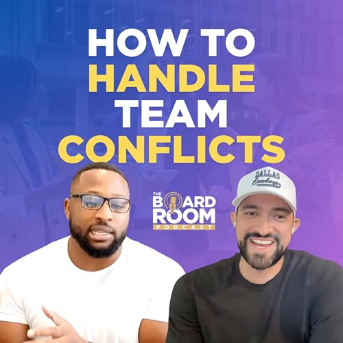S3E44: How to Handle Conflict Without Destroying Your Team (And Avoid Killing Your Business)