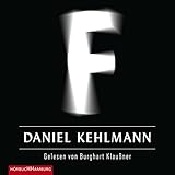 F: 7 CDs - Daniel Kehlmann