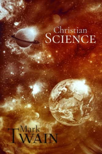 Mark Twain Classics: Christian Science B08C8Z62BG Book Cover
