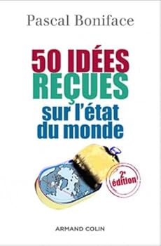 50 Idées Reçues Sur L'état Du Monde