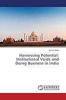 Harnessing Potential: Institutional Voids and Doing Business in India 3659692719 Book Cover