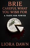 Cover zum Buch Brie Careful What You Wish For