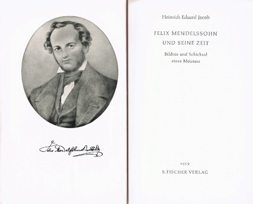 Felix Mendelssohn und Seine Zeit. [German] B0000BJORW Book Cover