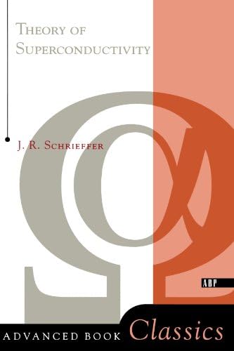 Theory of Superconductivity (Advanced Books Classics)