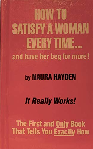 How To Satisfy A Woman Everytime 0517430924 Book Cover