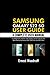 Produktbild Samsung Galaxy S22 5G User Guide: A Complete User Manual for Beginners and Pro with Useful Tips & Tricks for the New Samsung Galaxy S22, S22 Plus and S22 Ultra