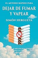 El método rápido para dejar de fumar: No hay excusas 1980308942 Book Cover