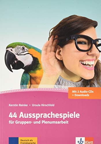 44 Aussprachespiele: Deutsch als Fremdsprache. Buch + 2 Audio-CDs + Online-Angebot: Deutsch als Frem