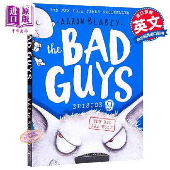 The Bad Guys Episode 9: The Big Bad Wolf – Aaron Blabey