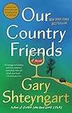 Our Country Friends: A Novel (English Edition)