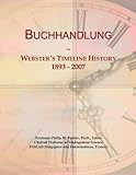 Buchhandlung: Webster's Timeline History, 1893 - 2007