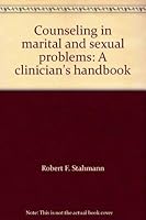 Counseling in Marital and Sexual Problems: A Clinician's Handbook 0669139521 Book Cover