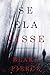 Se Ela Visse (Um Enigma Kate Wise —Livro 2)