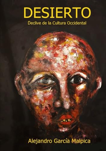 DESIERTO: Declive de la Cultura Occidental (Spanish Edition)