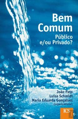 Bem Comum Público e/ou Privado - 9789726713180 - Livros na Amazon Brasil