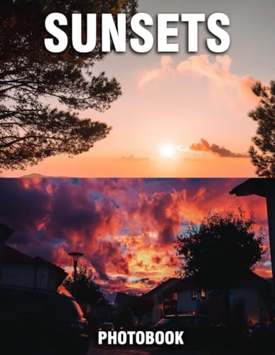 Sunsets Photobook: Vibrant Photographs That Capture Tranquility | A Nature