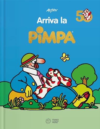 Arriva la Pimpa. Ediz. a colori