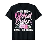 Oldest Sister Tee I Make The Rules Funny Matching Sibling T-Shirt