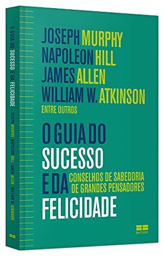 O guia do sucesso e da felicidade