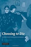Choosing to Die: Elective Death and Multiculturalism