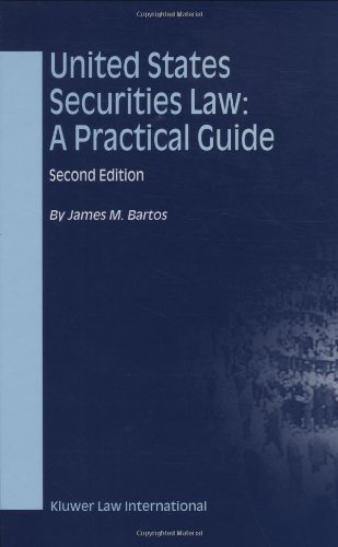 United States Securities Law: A Practical Guide