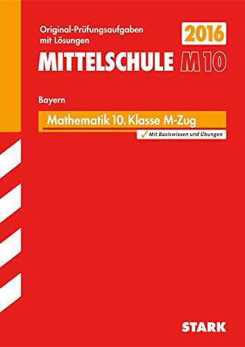 Preisvergleich Produktbild STARK Abschlussprüfung Mittelschule M10 Bayern - Mathematik