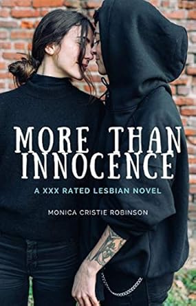 More Than Innocence: A XXX Rated Lesbian Novel - Kindle edition by