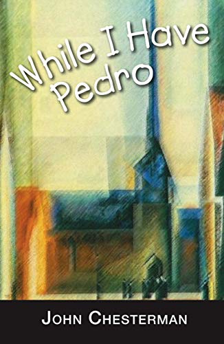 While I Have Pedro view 2