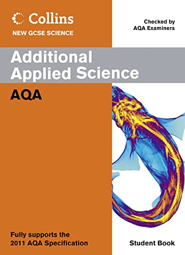 Image of Additional Applied Science Student Book: AQA (Collins New GCSE Science)